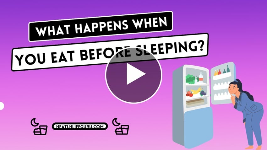 What Happens When You Eat Before Sleeping?