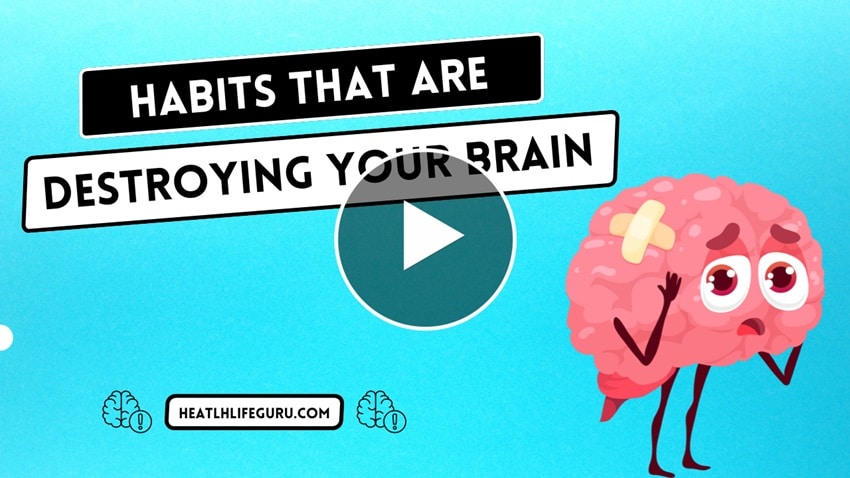 Habits That Are Destroying Your Brain